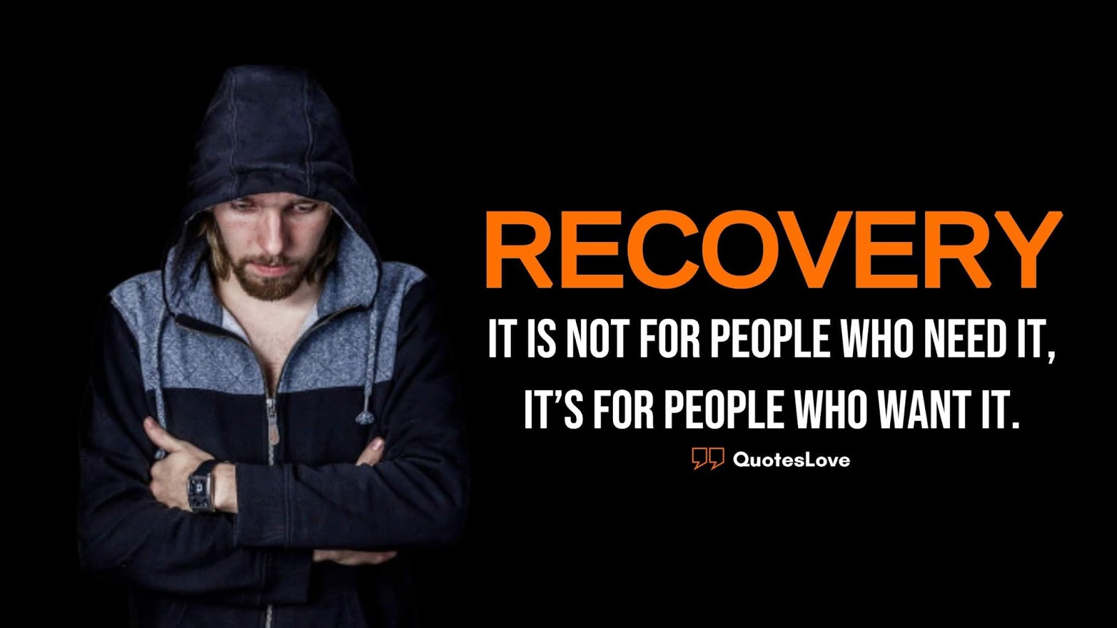 Recovery Quotes To Be Out Of Addiction